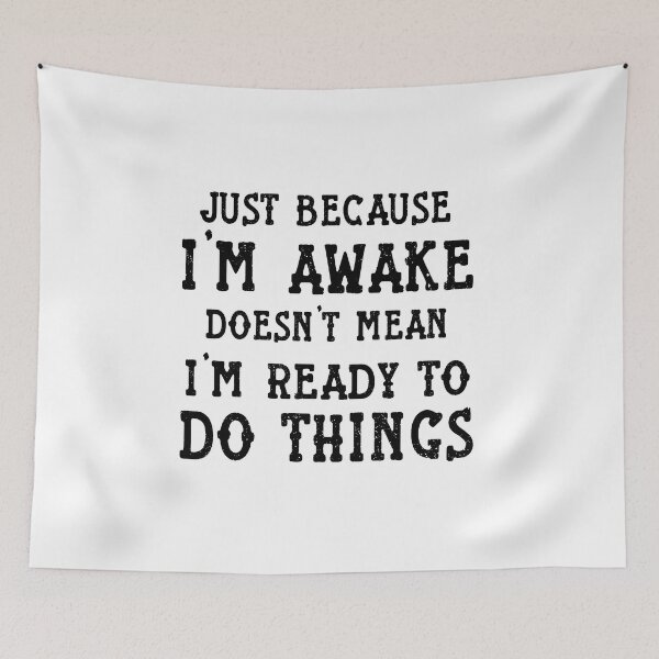 Item preview, gift for lazy Just Because I'm Awake Sassy funny sarcastic offended Rude saying  designed and sold by joygift369.