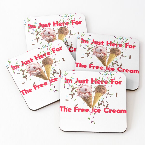Item preview, Im Just Here For The Free Ice Cream designed and sold by blackout12.