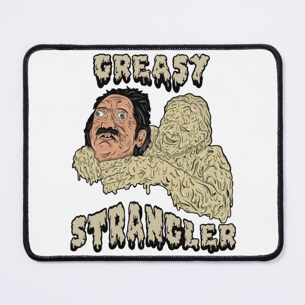 Item preview, the greasy strangler designed and sold by piter210.