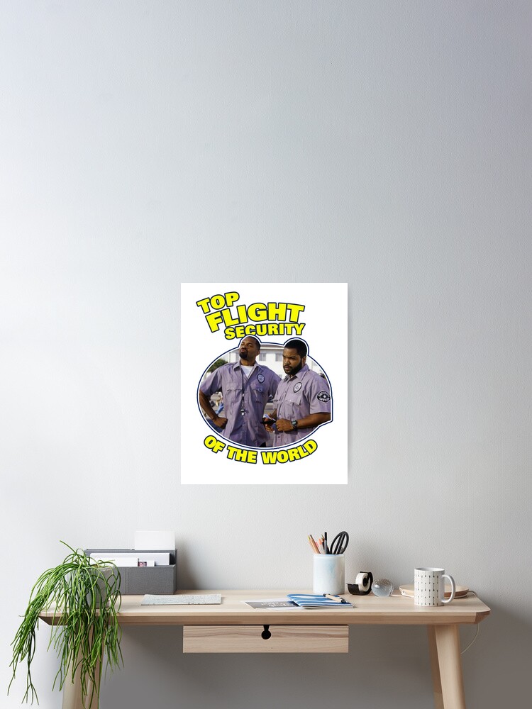 friday after funny top flight security Poster
