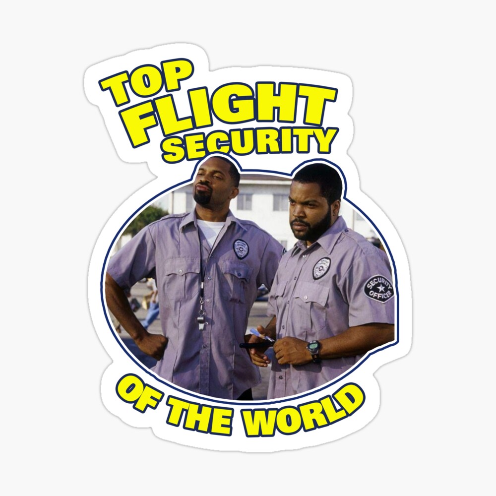 friday after funny top flight security Poster