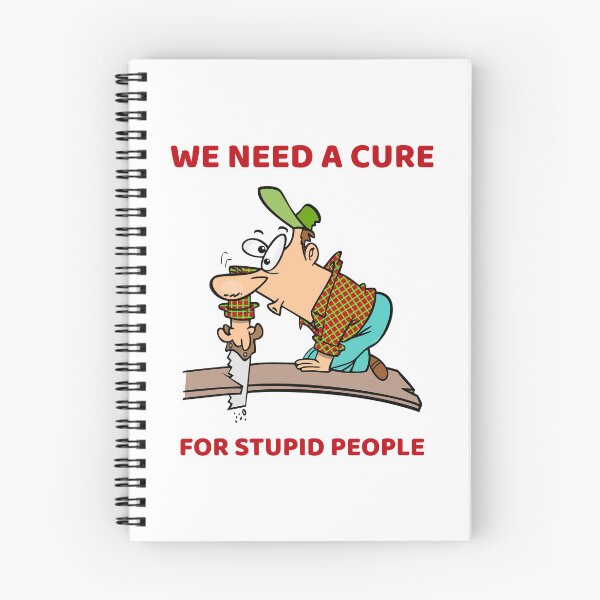 Item preview, We need a cure for stupid people designed and sold by kamilbogaty1.