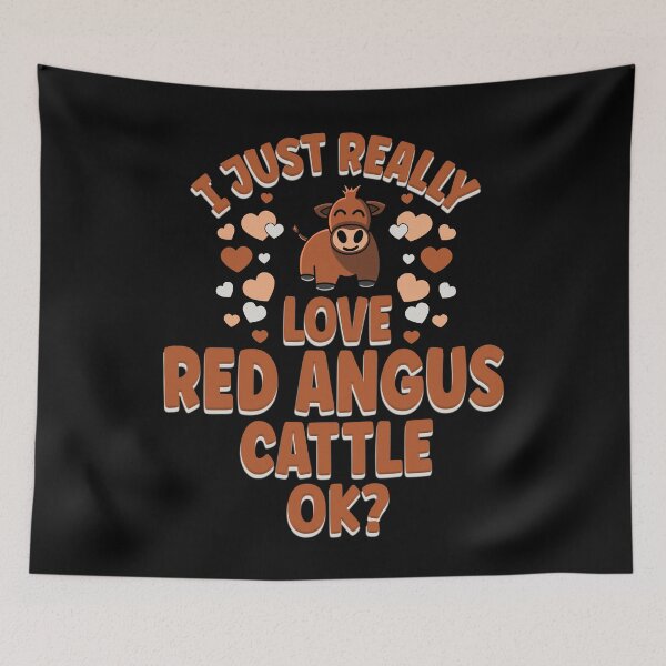 Item preview, I Just Really Love Red Angus Cattle OK? designed and sold by eternallygifted.