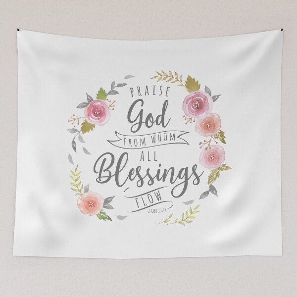 Item preview, Praise God From Whom All Blessings Flow designed and sold by amazingjoy.
