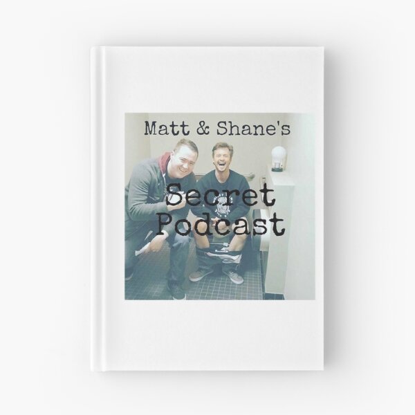 Item preview, Matt and Shane_s Secret Podcast                         designed and sold by RaccoonLakeShop.