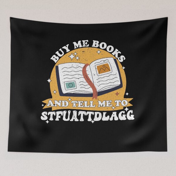 Artikelvorschau, Kaufen Sie mir Bücher und erzählen Sie mir von Stfuattdlagg Spicy Book Lover entworfen und verkauft von holigan.
