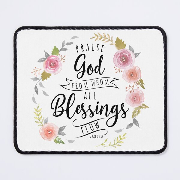 Item preview, Praise God From Whom All Blessings Flow Black designed and sold by amazingjoy.