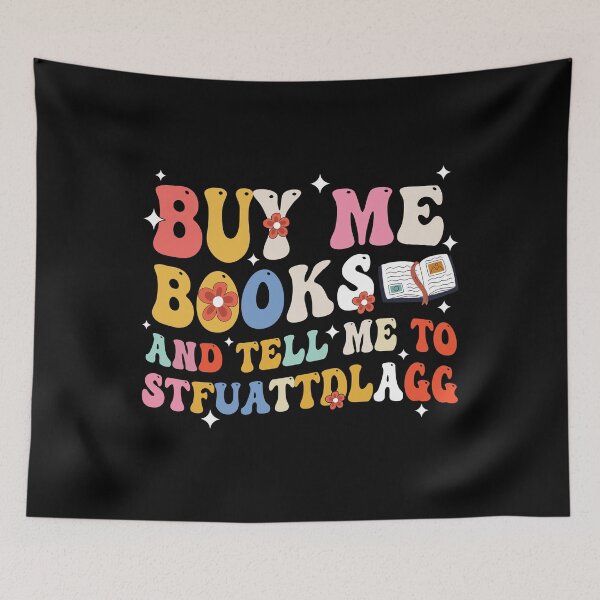 Artikelvorschau, Kaufen Sie mir Bücher und erzählen Sie mir von Stfuattdlagg Spicy Book Lover Groovy entworfen und verkauft von holigan.