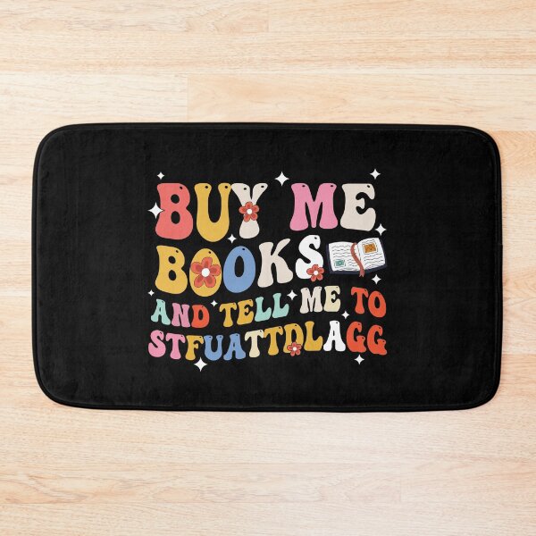 Item preview, Buy Me Books And Tell Me To Stfuattdlagg Spicy Book Lover Groovy designed and sold by holigan.
