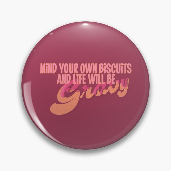 Item preview, Mind Your Own Biscuits designed and sold by RooBooCo.