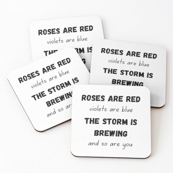 Item preview, Roses are red violets are blue the storm is brewing and so are you designed and sold by TeePassion.