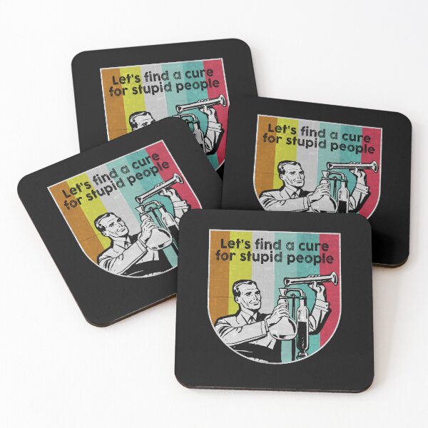 Item preview, Let's find a cure for stupid people vintage designed and sold by kamilbogaty1.