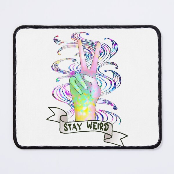 Item preview, Stay Weird designed and sold by BorkDork.