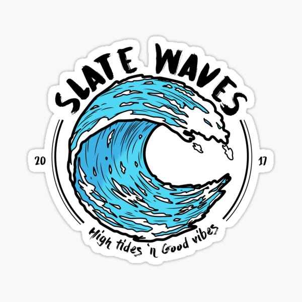 High Tides 'N Good Vibes Sticker