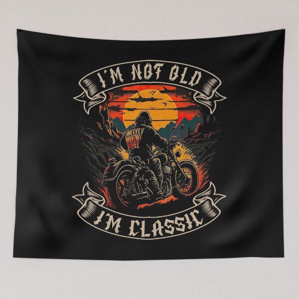 Item preview, I M Not Old I M Classic Motorcycle Biker designed and sold by druckfun.