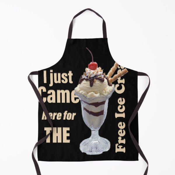 Item preview, Im Just Here For The Free Ice Cream designed and sold by blackout12.