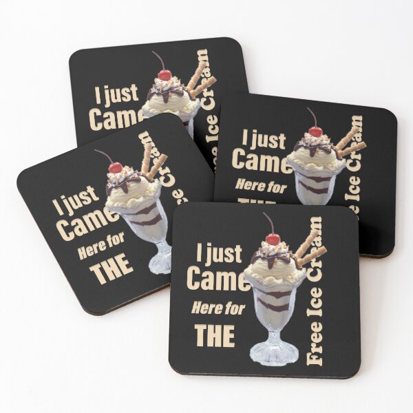 Item preview, Im Just Here For The Free Ice Cream designed and sold by blackout12.