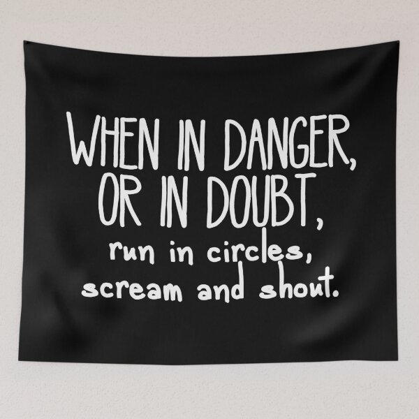 Item preview, When in Danger... (white letters) designed and sold by plannie.