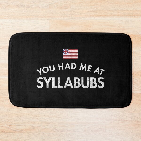 Item preview, You Had Me At Syllabubs designed and sold by twHistory.