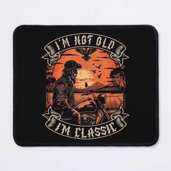 Item preview, I M Not Old I M Classic Motorcycle Biker designed and sold by druckfun.