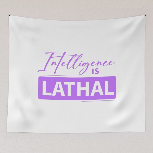 Item preview, Intelligence Is Lethal designed and sold by Stag's PK.