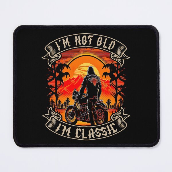 Item preview, I M Not Old I M Classic Motorcycle Biker designed and sold by druckfun.