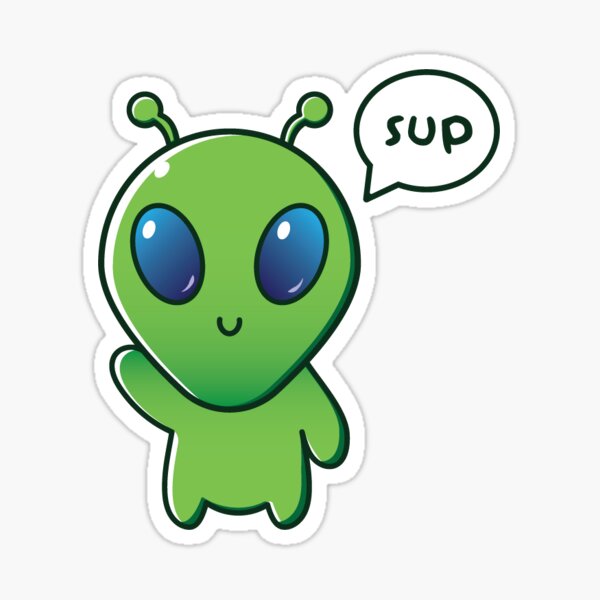 Sup Alien Sticker