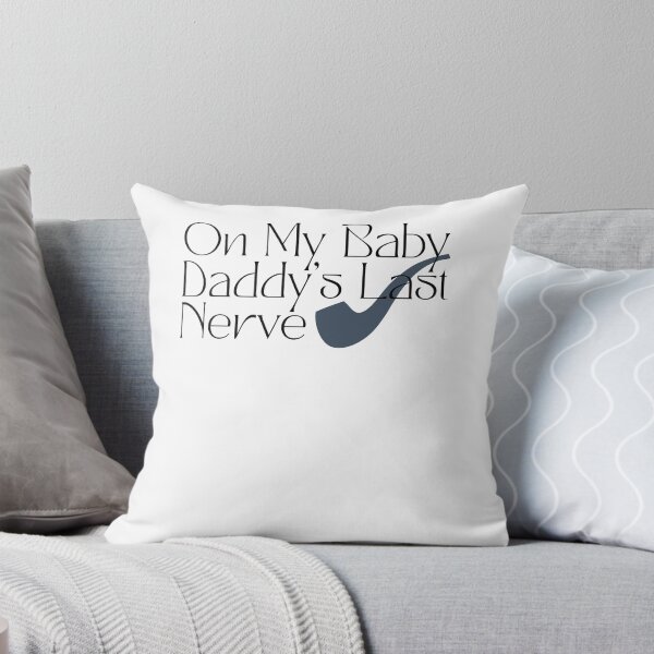 Item preview, on my baby daddy's last nerve designed and sold by harounshirt.