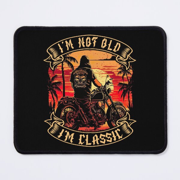 Item preview, I M Not Old I M Classic Motorcycle Biker designed and sold by druckfun.