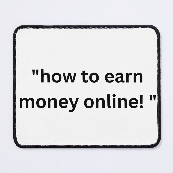 Item preview, how to earn money online designed and sold by artigrow.