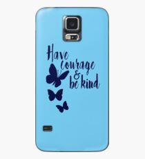 Habe Mut und sei nett Hülle & Klebefolie für Samsung Galaxy