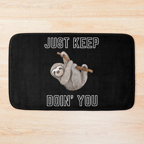 Item preview, Just Kep Doin You | Posative Encouraement and Motivation| Just Keep Doing You designed and sold by House-Of-Pinto.