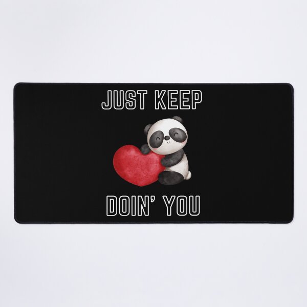 Item preview, Just Kep Doin You | Posative Encouraement and Motivation| Just Keep Doing You designed and sold by House-Of-Pinto.