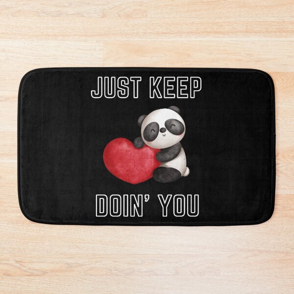 Item preview, Just Kep Doin You | Posative Encouraement and Motivation| Just Keep Doing You designed and sold by House-Of-Pinto.