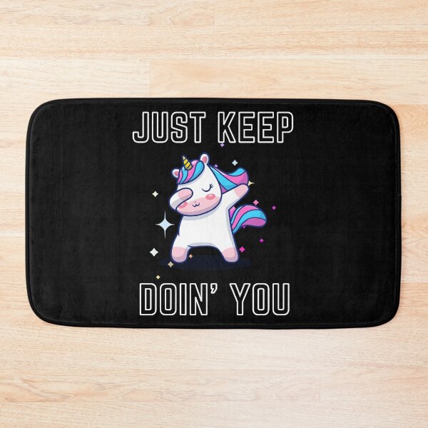 Item preview, Just Kep Doin You | Posative Encouraement and Motivation| Just Keep Doing You designed and sold by House-Of-Pinto.