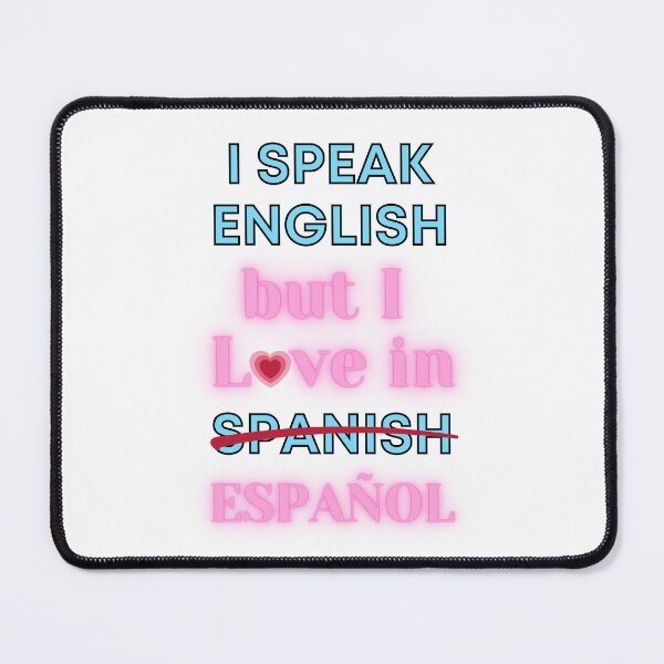 Item preview, I Speak English but I Love in Spanish designed and sold by Ricardo Gutierrez.