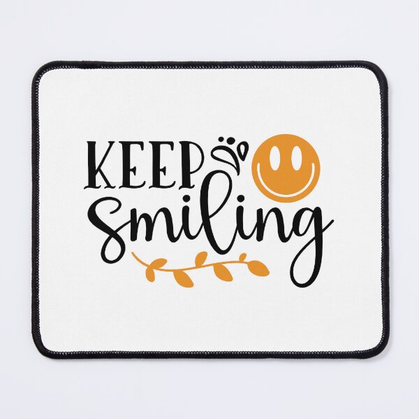 Item preview, Design Keep Smiling designed and sold by P2Genies.