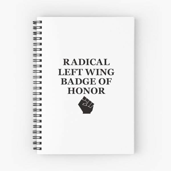 Item preview, Radical left wing badge of honor designed and sold by Politics-Corner.