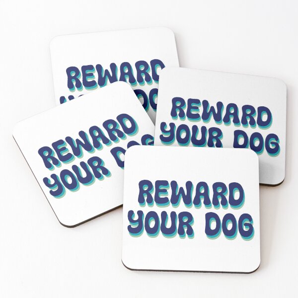 Item preview, Reward your dog designed and sold by Olivia Connatser.