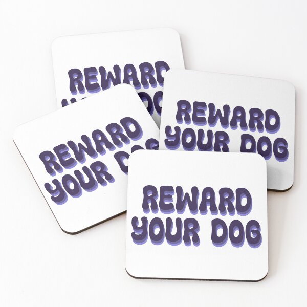 Item preview, Reward your dog designed and sold by Olivia Connatser.