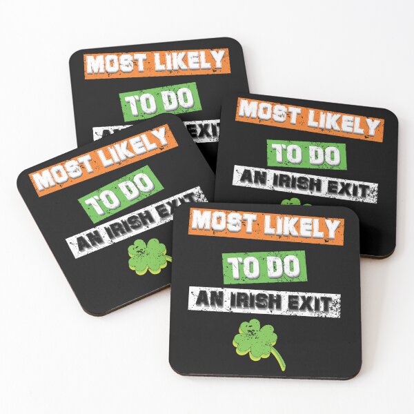 Item preview, Most Likely To Do An Irish Exit Funny St Patrick designed and sold by Amindo.