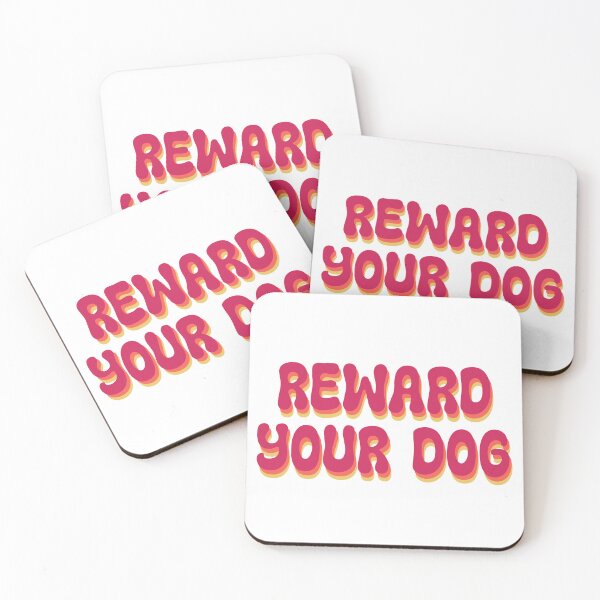 Item preview, Reward your dog designed and sold by Olivia Connatser.