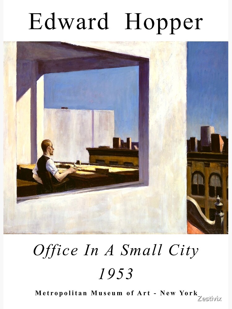 Office in a Small City by Edward Hopper (1953). Exhibition Poster. American  Social Realism. Aesthetic of Alienation. | Poster