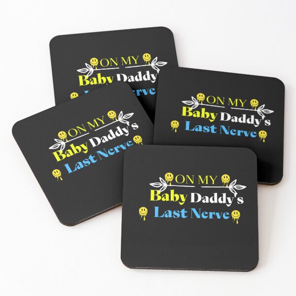 Item preview, On My Baby Daddy'S Last Nerve designed and sold by Aleena  the princess.