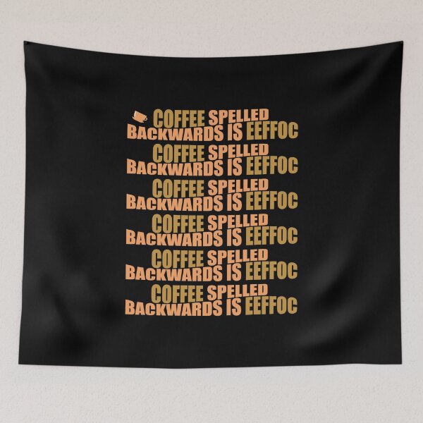 Item preview, coffee spelled backwards is eeffoc designed and sold by onetrend.