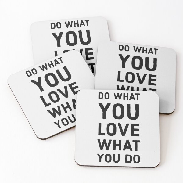 Item preview, Do What You Love, Love What You Do designed and sold by Brain Nectar.
