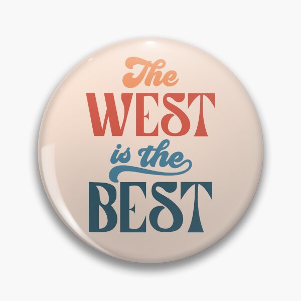 Item preview, The West is the Best 01 designed and sold by MamSelle.