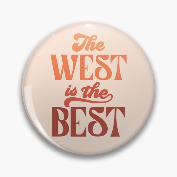 Item preview, The West is the Best 03 designed and sold by MamSelle.