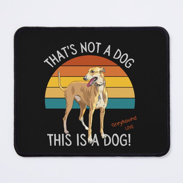 Item preview, Greyhound Love, This is a Dog! designed and sold by TerScott.