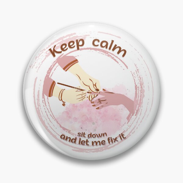 Item preview, Keep calm sit down and let me fix it, nail artist, for light backgrounds designed and sold by SquirrelNat.